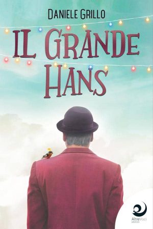 Il grande Hans - Daniele Grillo