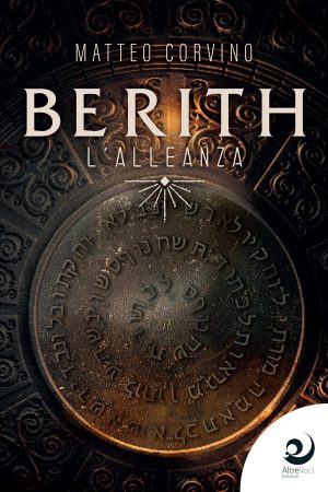 Berith – L'alleanza - Matteo Corvino