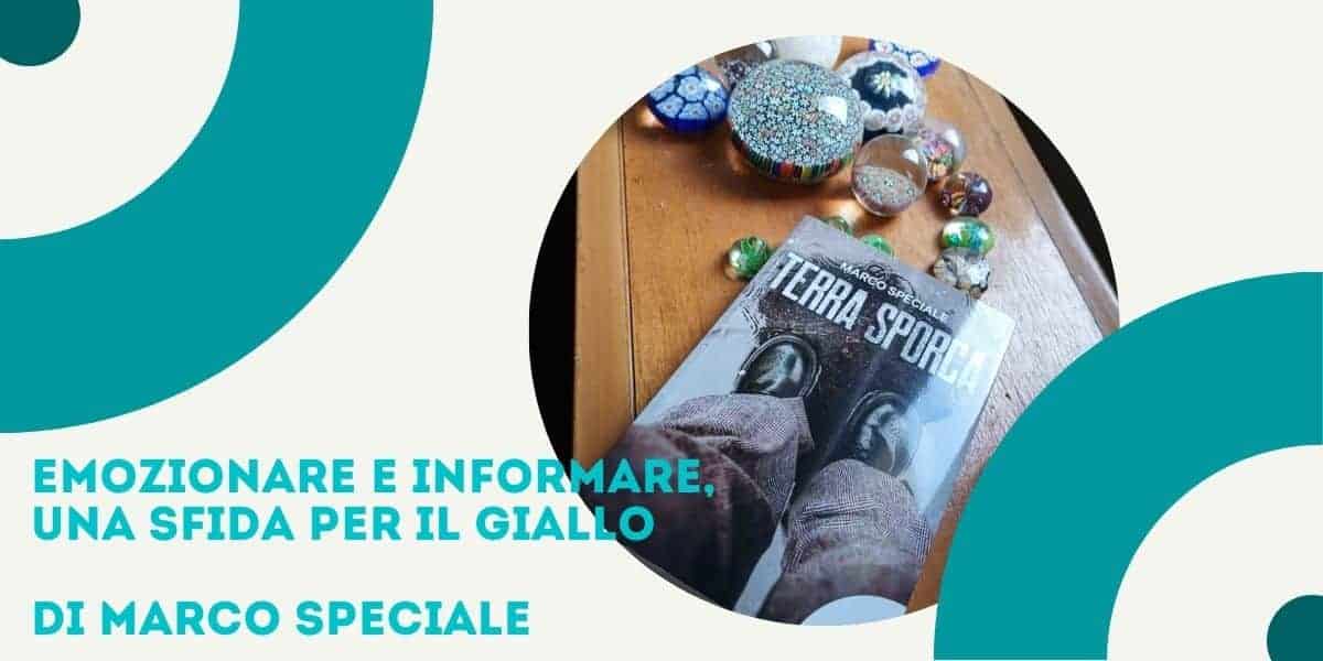 Emozionare e informare, una sfida per il giallo di Marco Speciale