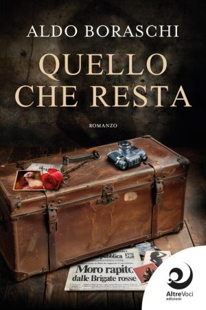 Quello che resta - Aldo Boraschi