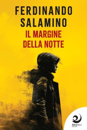 Il margine della notte - Ferdinando Salamino